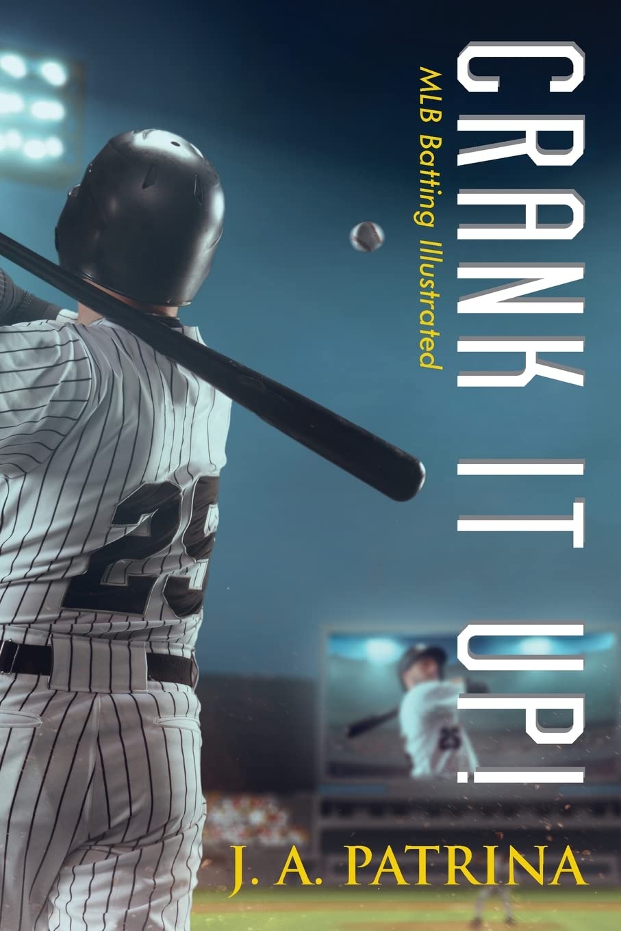 capítulo por capítulo baixar Crank It Up!: MLB Batting Illustrated
