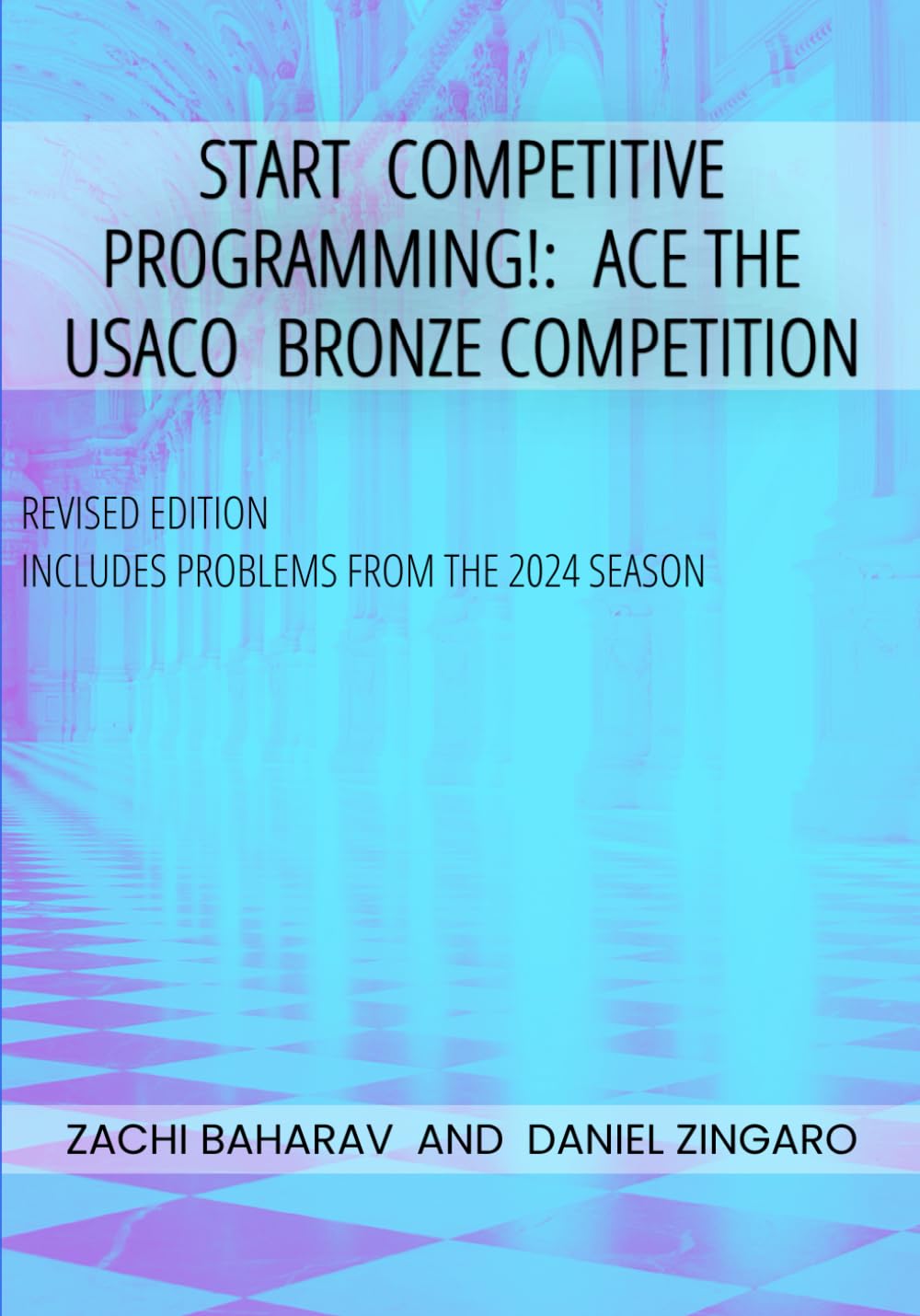Start Competitive Programming!: Ace the USACO Bronze Competition baixar o livro de graça
