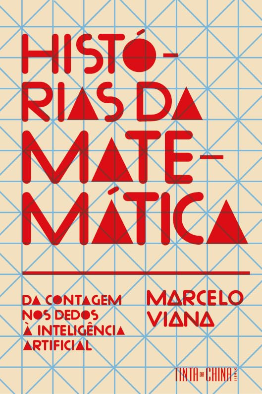 ler totalmente Histórias da matemática: Da contagem nos dedos à inteligência artificial