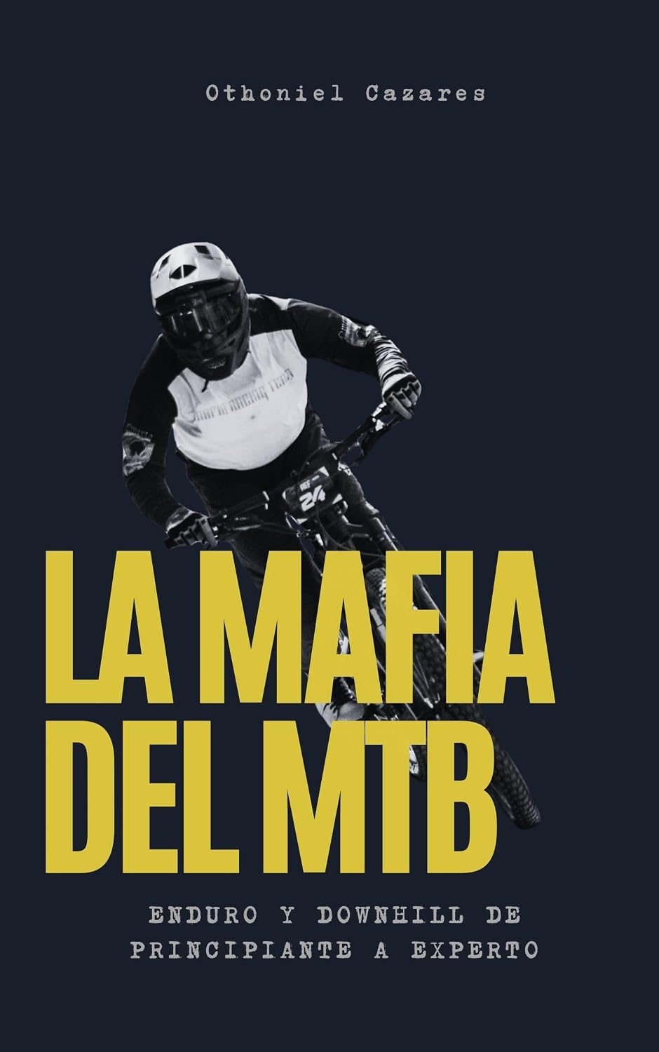 La Mafia del MTB: Enduro y Downhill de principiante a experto (Spanish Edition) baixar o livro de graça