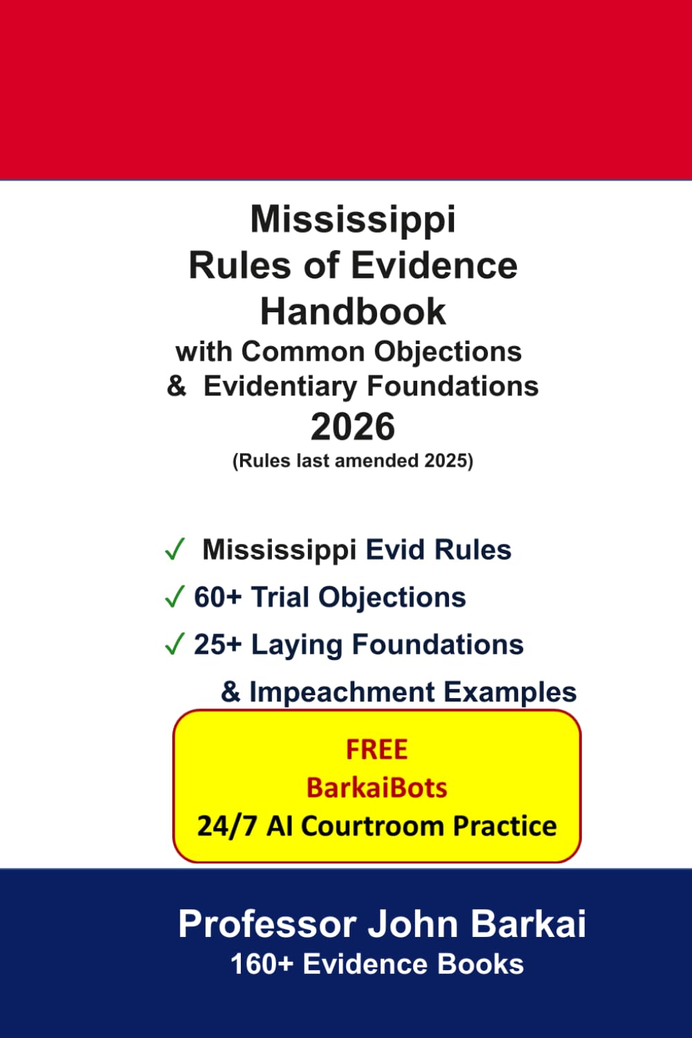 ler totalmente Mississippi Rules of Evidence Handbook with Common Objections & Evidentiary Foundations