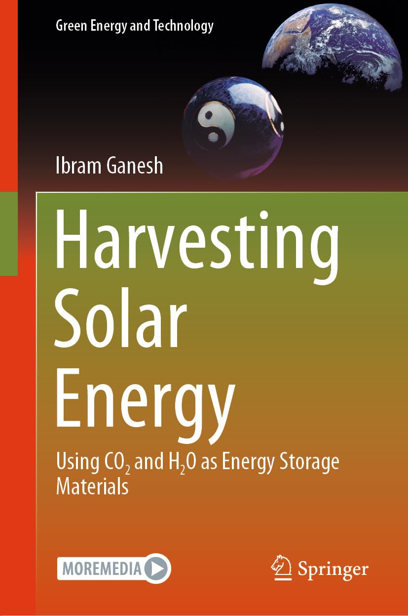 Harvesting Solar Energy: Using CO₂ and H₂O as Energy Storage Materials (Green Energy and Technology) (English Edition) baixar o livro de graça