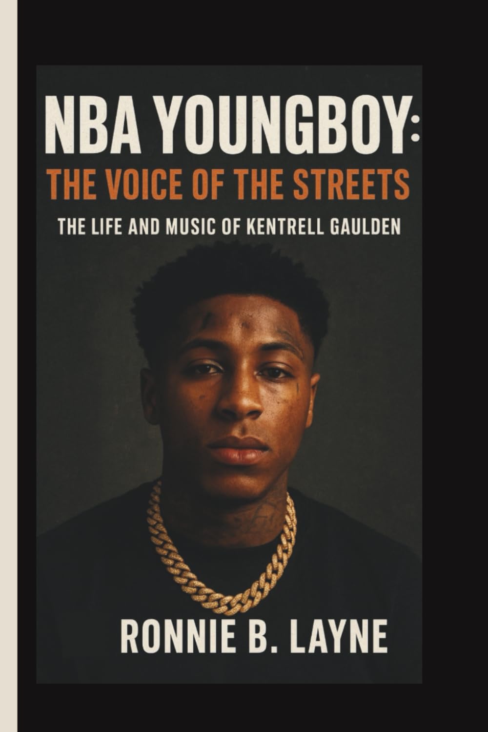 NBA YOUNGBOY: THE VOICE OF THE STREETS: THE LIFE AND MUSIC OF KENTRELL GAULDEN baixar o livro de graça