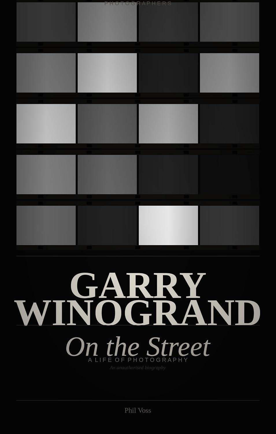 ler totalmente Garry Winogrand: On the Street — A Life of Photography: An unauthorised biography (Photographers) (English Edition)