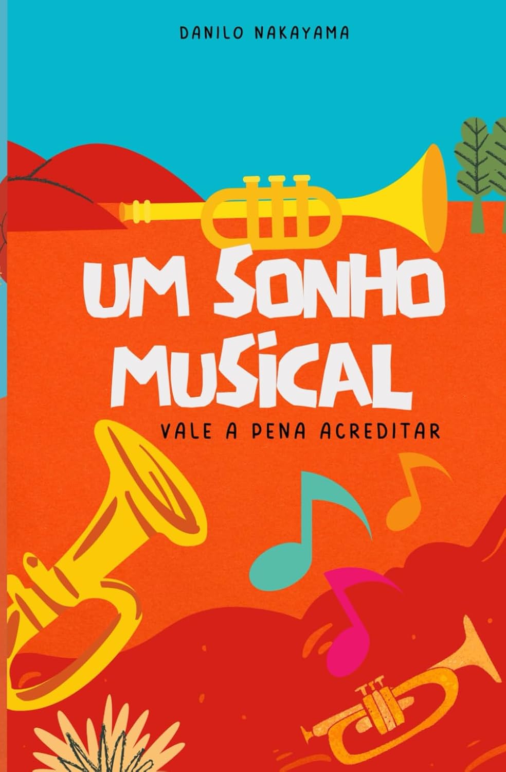 capítulo por capítulo baixar Um sonho musical: Vale a pena acreditar (Portuguese Edition)
