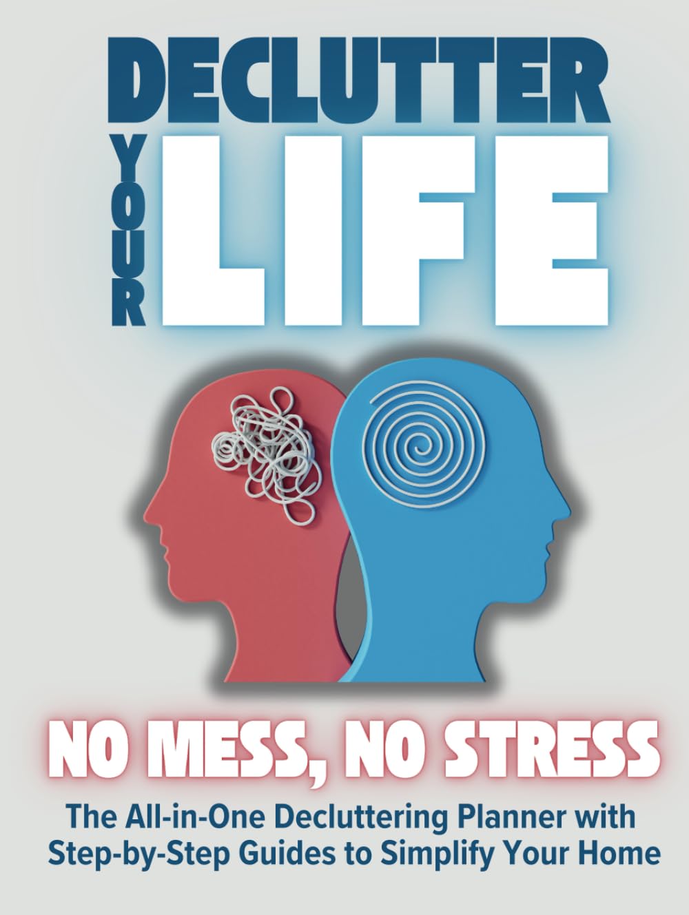 capítulo por capítulo baixar Declutter your Life: transform your chaos into calm. NO MESS, NO STRESS: Your decluttering planner with simple schedules, challenges and step-by-step... reduce stress and increase productivity.