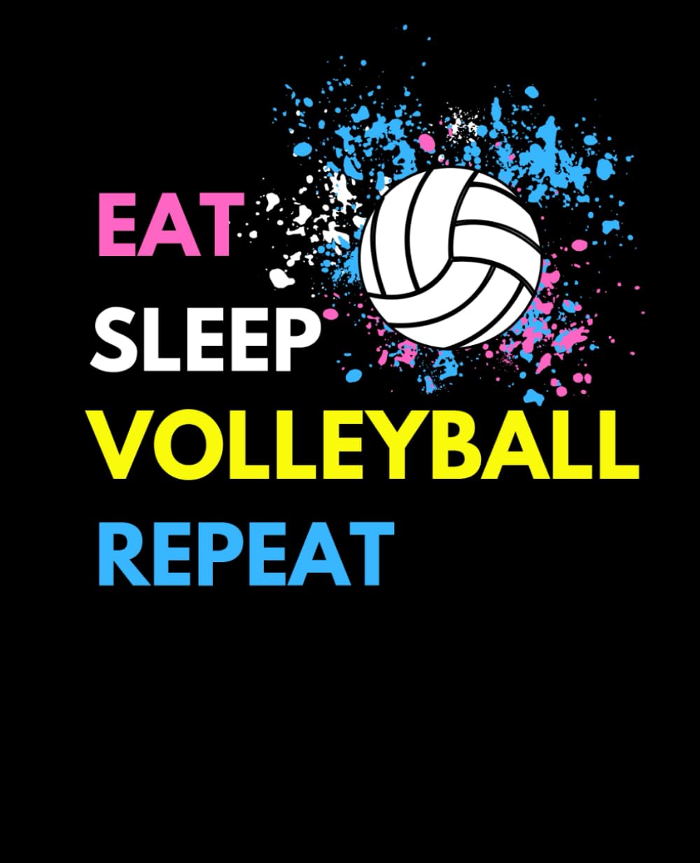 Eat, Sleep, Volleyball, Repeat Composition Notebook: 110 Wide-Ruled Lined Pages | 7.5 x 9.25" | For Girls, Teens, and Women baixar o livro de graça