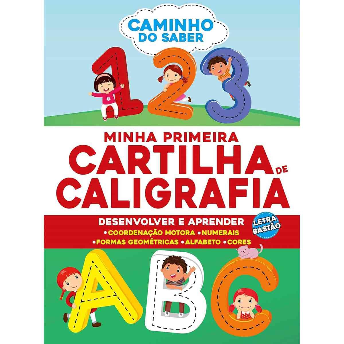 Caminho do Saber: Minha Primeira Cartilha de Caligrafia baixar o livro de graça