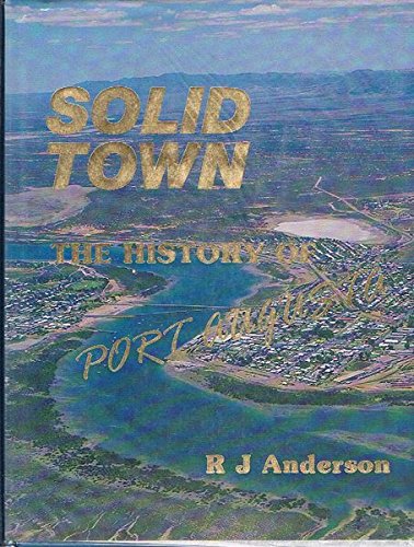 Solid Town: The History of Port Augusta baixar livro de graça