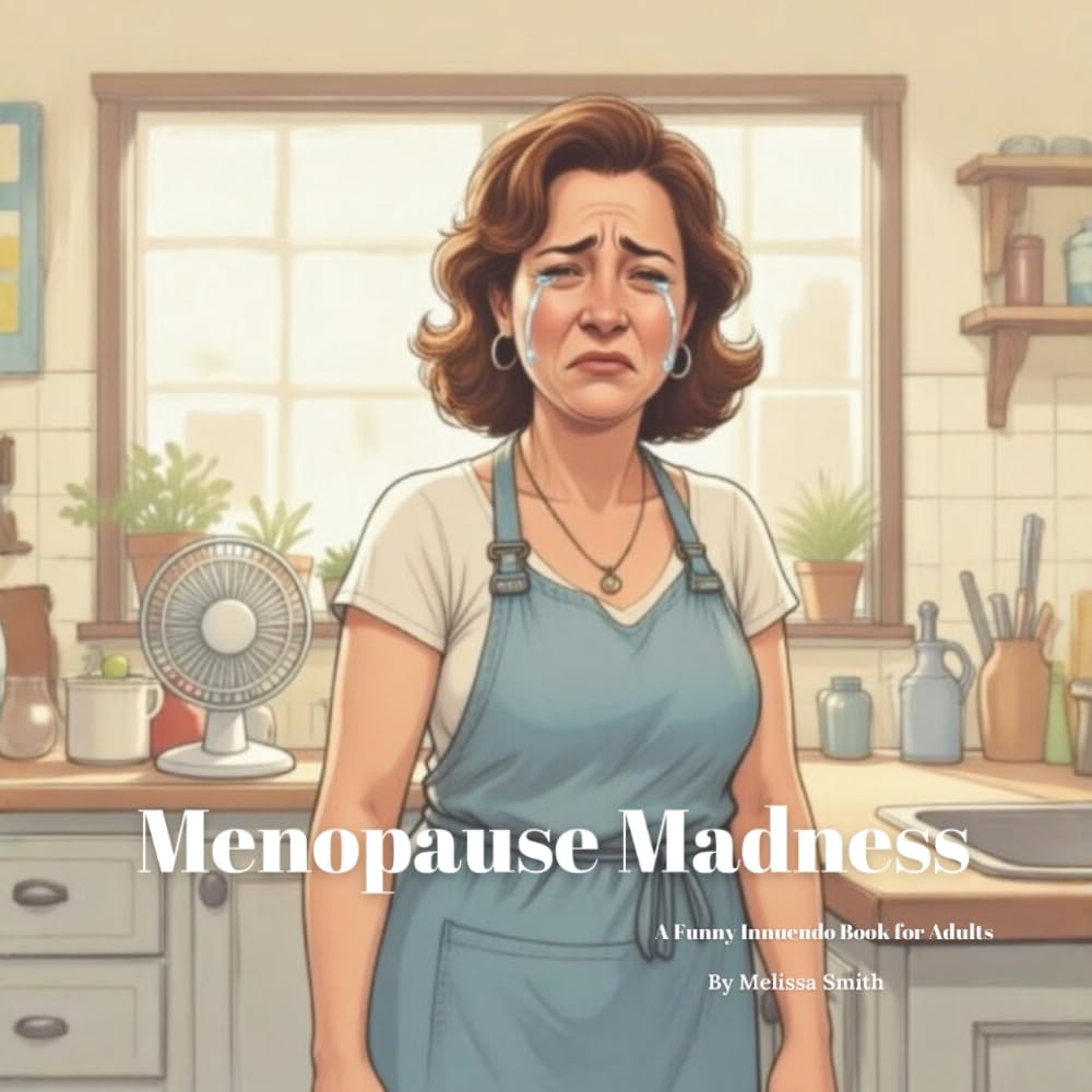 capítulo por capítulo baixar Menopause Madness: A Funny Innuendo Parody Pun Book for Adults Birthday Gag Gifts (Hilariously Naughty Innuendo Books for Adults)
