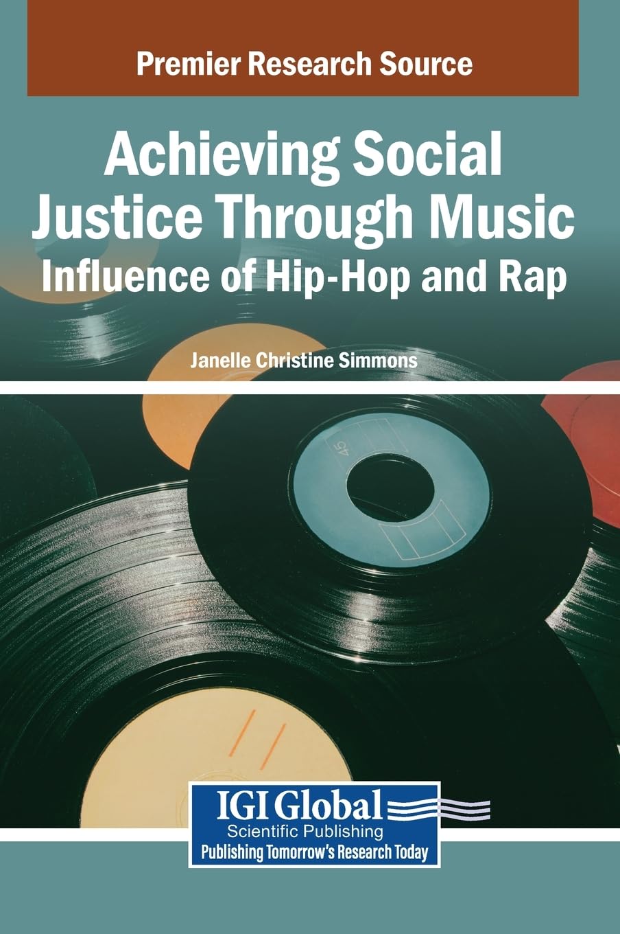 Achieving Social Justice Through Music: Influence of Hip-Hop and Rap baixar o livro de graça