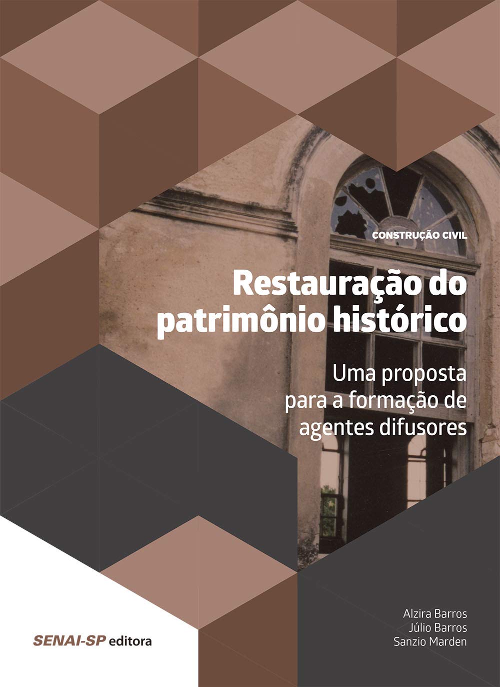ler totalmente Restauração do Patrimônio Histórico