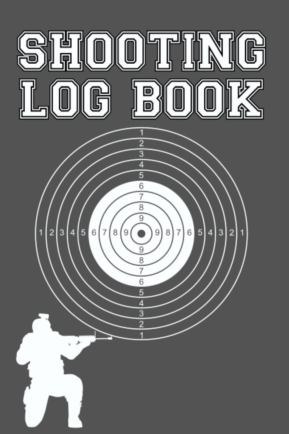 Shooting Log Book - Shooting Log Book For Beginners & Professionals: Record Shooting Data, Shot Calls and Scores, and Extra Notes, Record Your Target Diagrams baixar o livro de graça