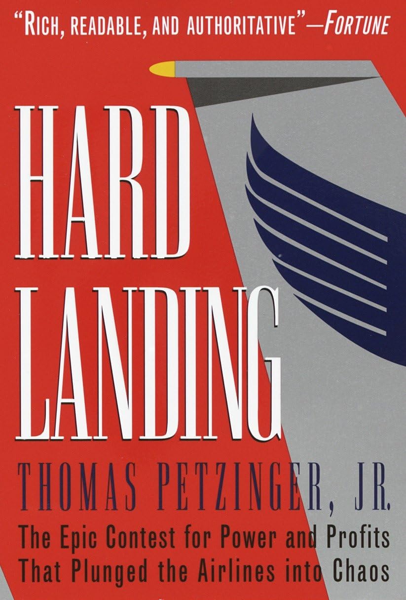 ler totalmente Hard Landing: The Epic Contest for Power and Profits That Plunged the Airlines Into Chaos