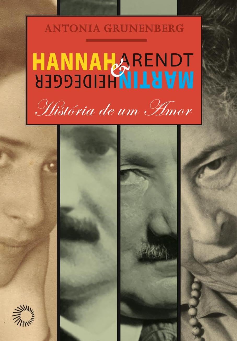 Hannah Arendt e Martin Heidegger: História de um amor baixar livro de graça