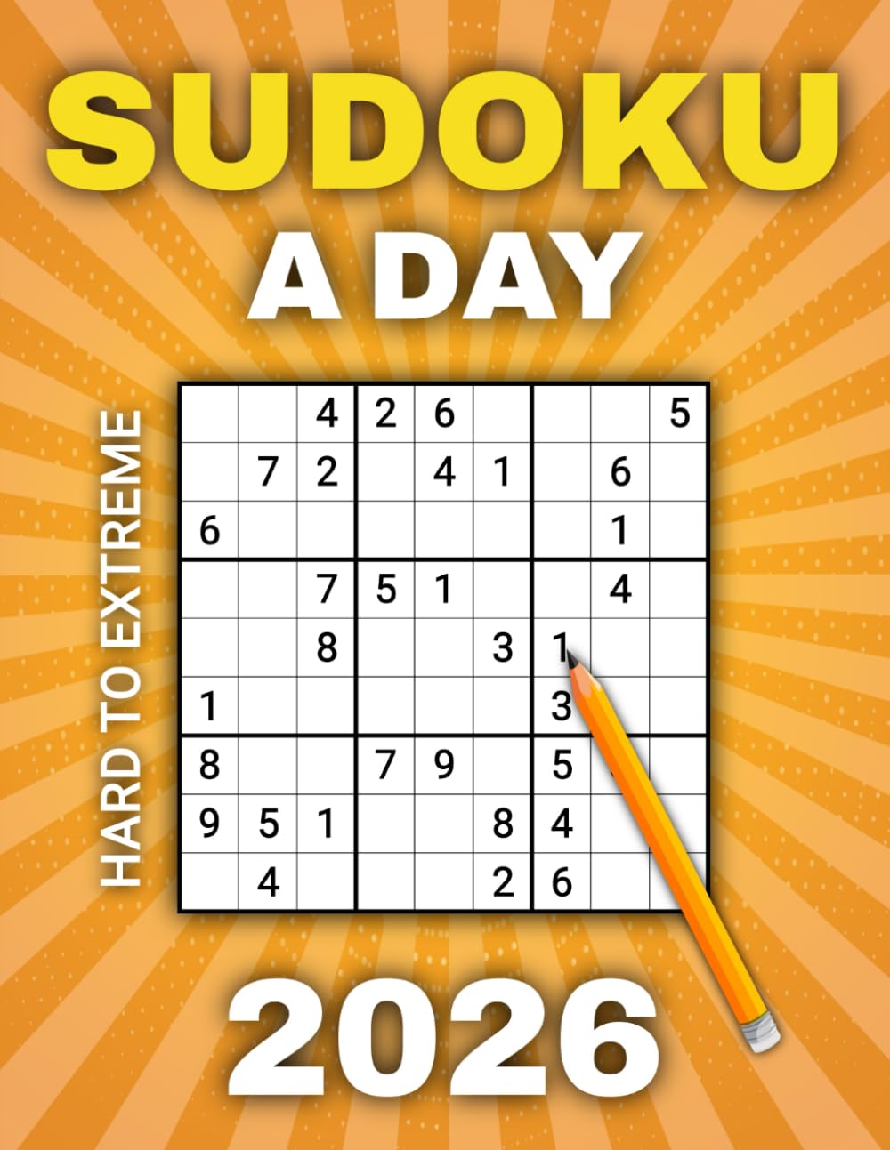 Sudoku A Day 2026: 365 Daily Expert Puzzles for Adults & Seniors from Hard to Extreme baixar o livro de graça