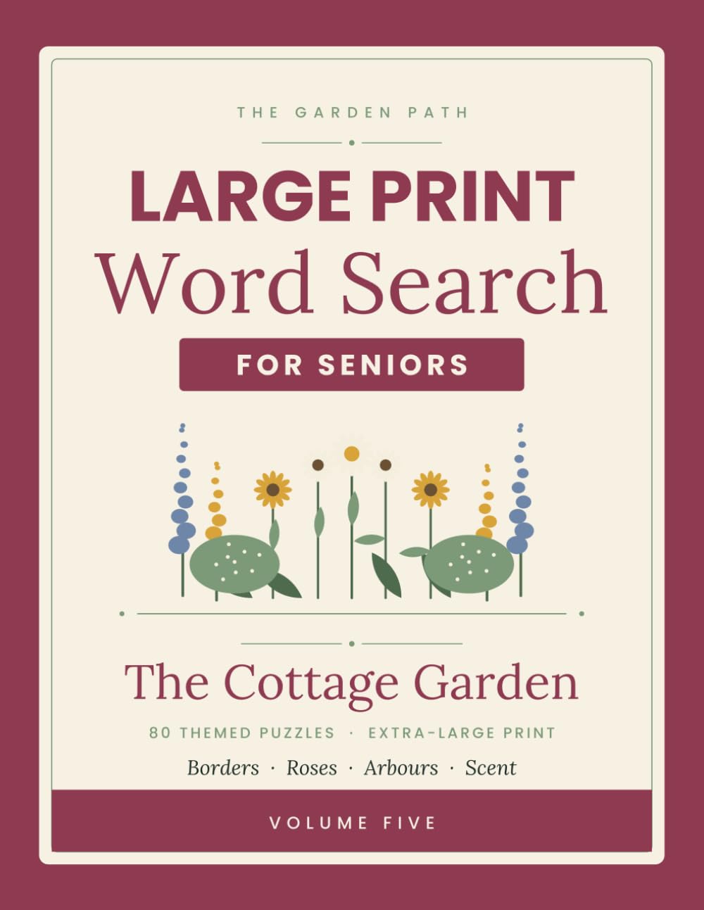 ler totalmente Large Print Word Search for Seniors: The Cottage Garden: 80 Themed Puzzles in Extra Large Print (The Garden Path)