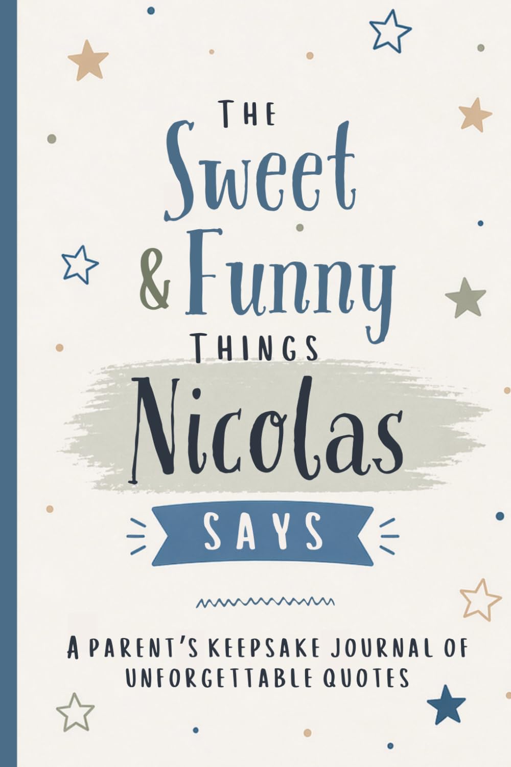 capítulo por capítulo baixar The Sweet & Funny Things Nicolas Says: A Parents’ Keepsake Journal of Unforgettable Quotes