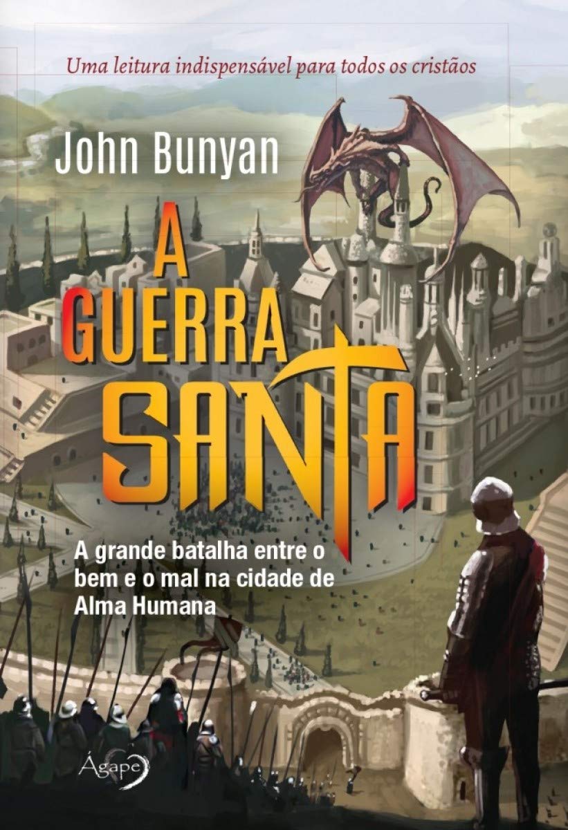 A guerra santa: A grande batalha entre o bem e o mal na cidade de Alma Humana baixar livro de graça