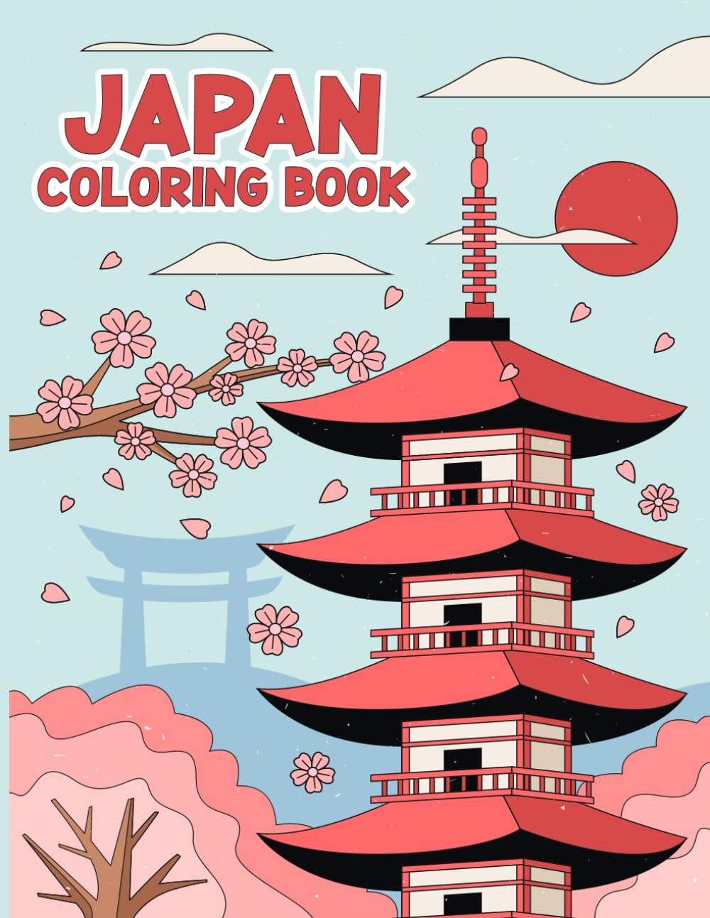 Japan Coloring Book: Japan Coloring Book for Inspiration and Stress Relief Unlock the Beauty of Japans Iconic Sites Color your Masterpiece & Clear Your Mind Adult Coloring Book baixar o livro de graça