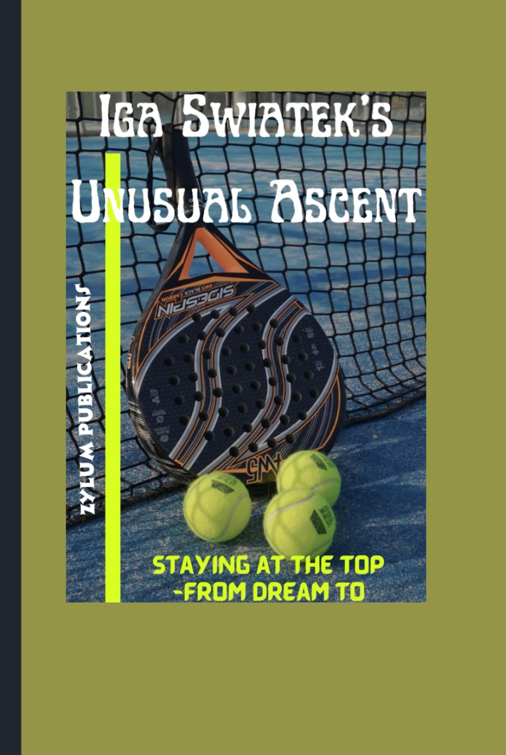 Iga Swiatek's Unusual Ascent: Staying at the top -From Dream to Reality (Sports Biographies) baixar livro de graça
