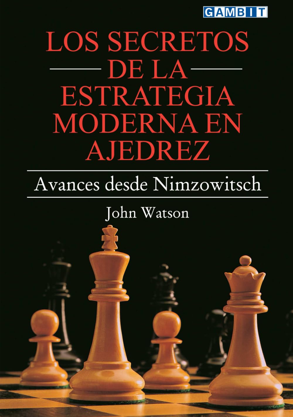 Los secretos de la estrategia moderna en ajedrez: Avances desde Nimzowitsch (Spanish Edition) baixar livro de graça