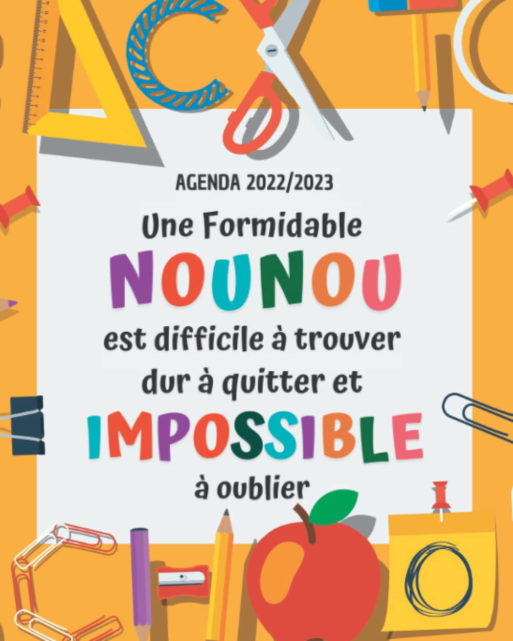ler totalmente Cadeau Nounou: Agenda Nounou 2022 2023 | Planificateur Semainier 29 AOUT 2022-30 JUILLET 2023 | Original, Pratique, Utile (French Edition)