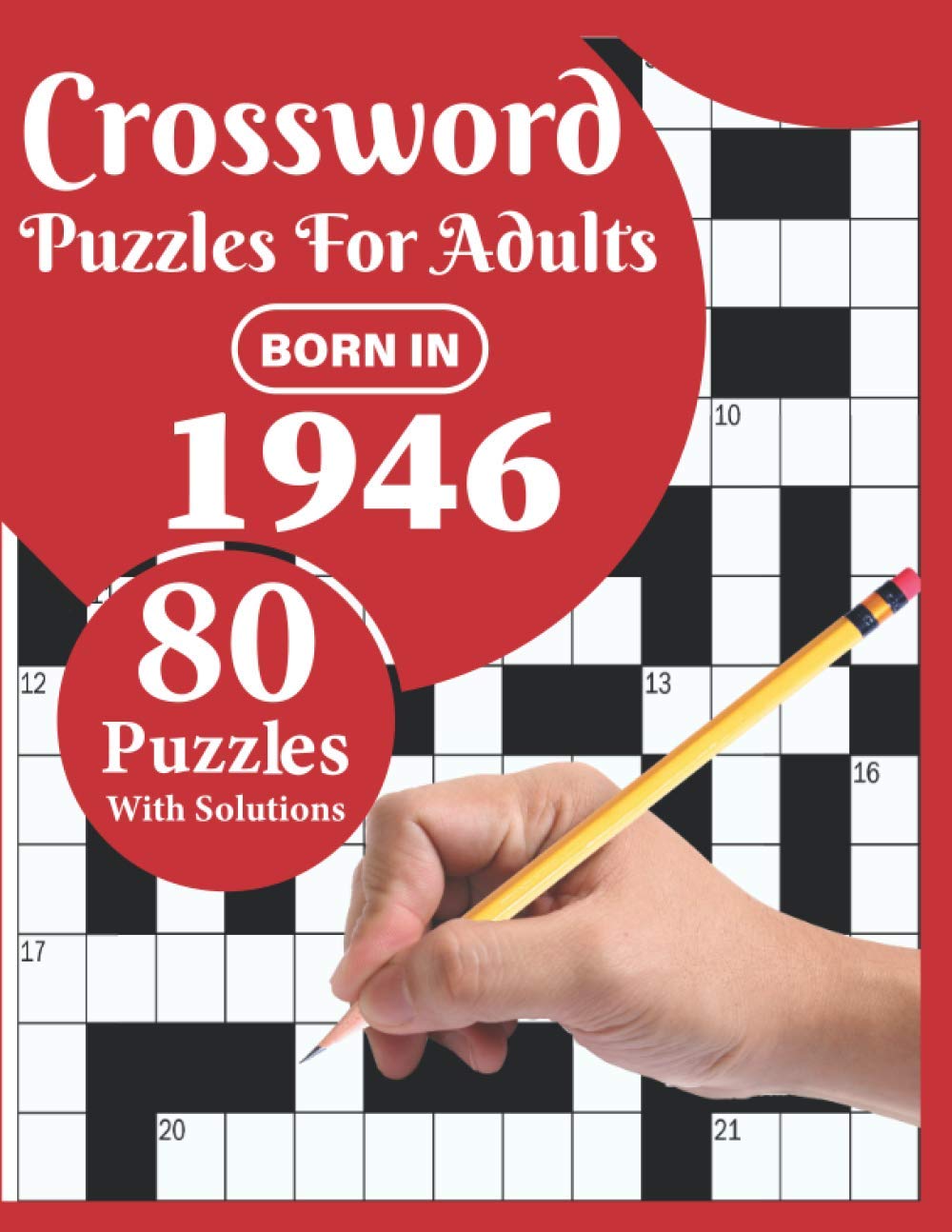Crossword Puzzles For Adults: You Were Born In 1946: Large Print 80 Crossword Puzzles With Solutions For Puzzle Lovers Who Were Born In 1946 baixar livro de graça