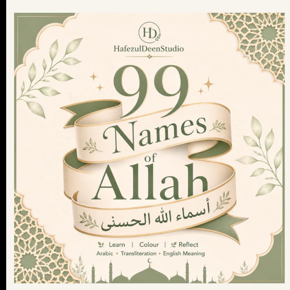 99 Names of Allah Colouring Book: Learn Al-Asma’ Al-Husna in Arabic, Transliteration & English Through Colouring and Reflection baixar o livro de graça