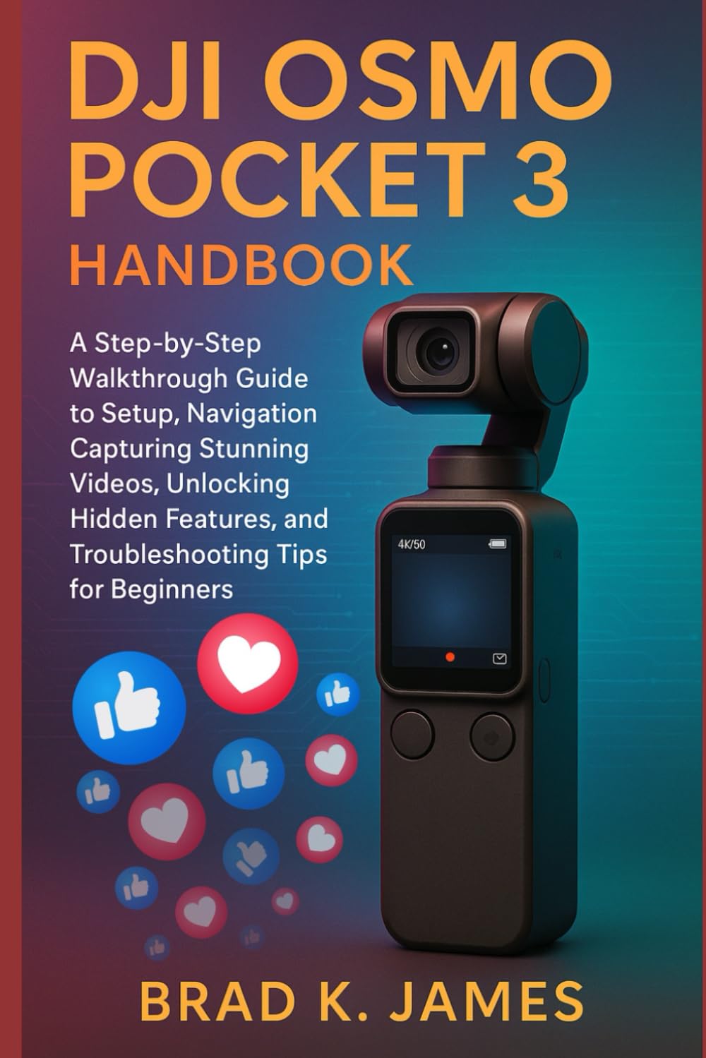 ler totalmente DJI Osmo Pocket 3 Handbook: A Step-by-Step Walkthrough Guide to Setup, Navigation, Capturing Stunning Videos, Unlocking Hidden Features, and... for Beginners (Videos and Cameras Guides)