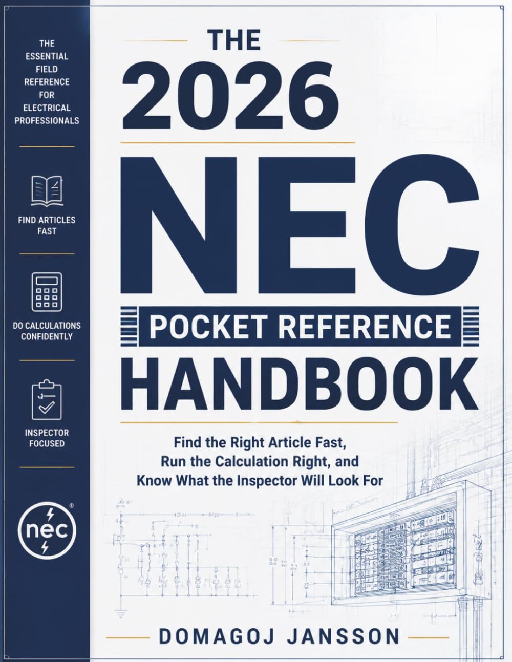 The 2026 NEC Pocket Reference Handbook: Find the Right Article Fast, Run the Calculation Right, and Know What the Inspector Will Look For baixar o livro de graça