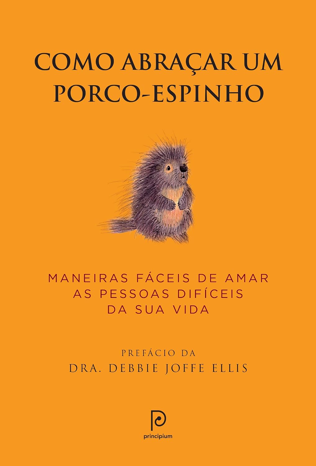 Como abraçar um porco-espinho baixar o livro de graça