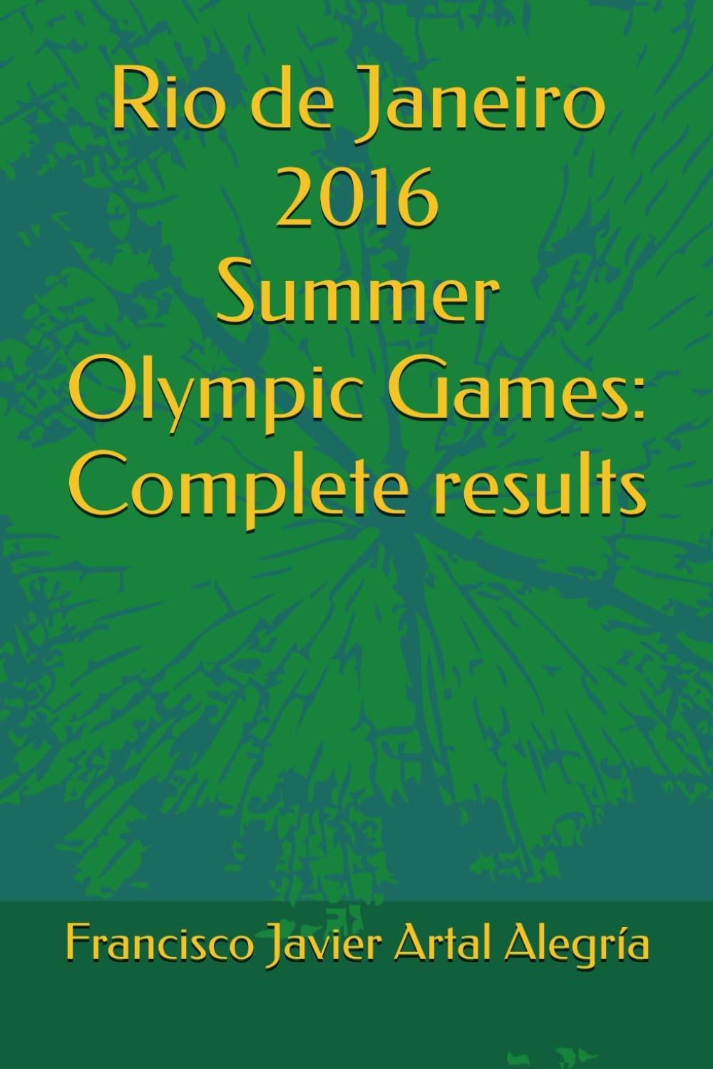 ler totalmente Rio de Janeiro 2016 Summer Olympic Games: Complete results