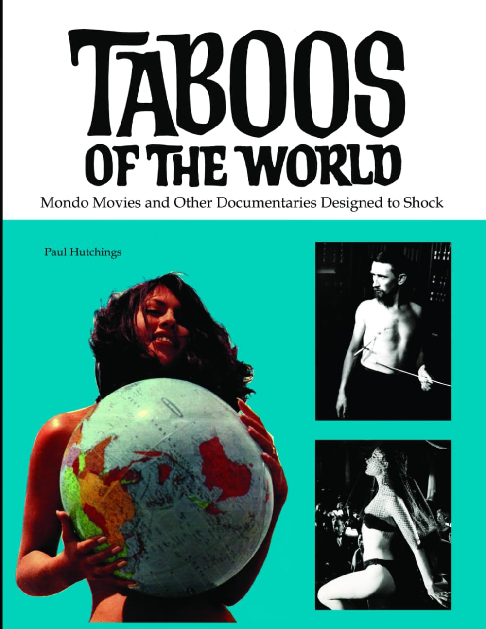 ler totalmente Taboos of the World: Mondo Movies and Other Documentaries Designed to Shock