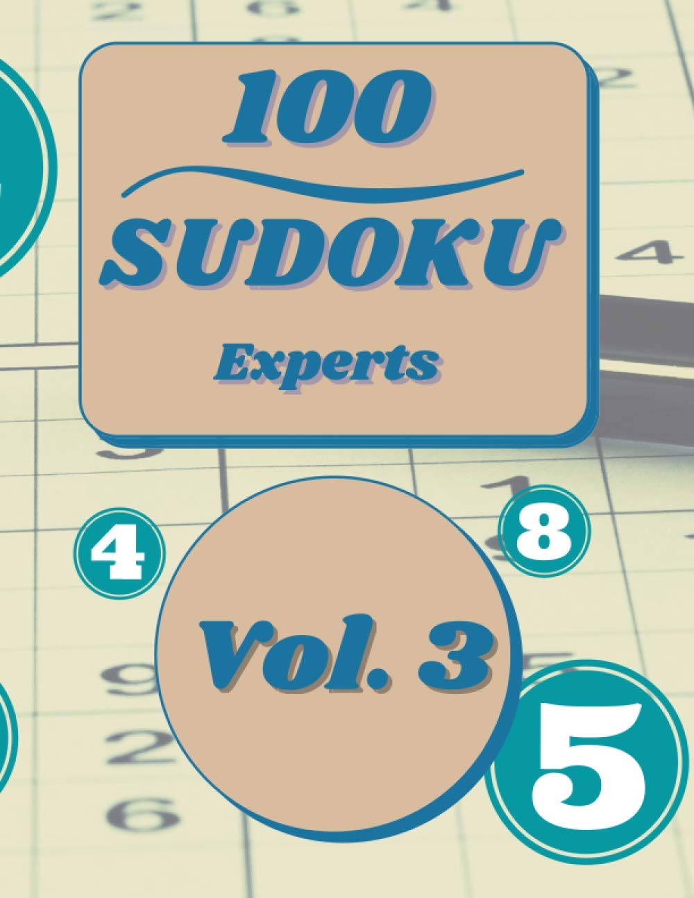 1OO SUDOKU experts vol. 3: SUDOKU c’est bon pour les méninges.100 grilles avec solutions (French Edition) baixar livro de graça