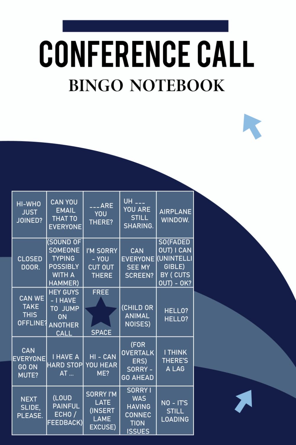 Conference Call Bingo Notebook: Improve your coworkers' virtual meeting experiences while also celebrating the festive season baixar o livro de graça