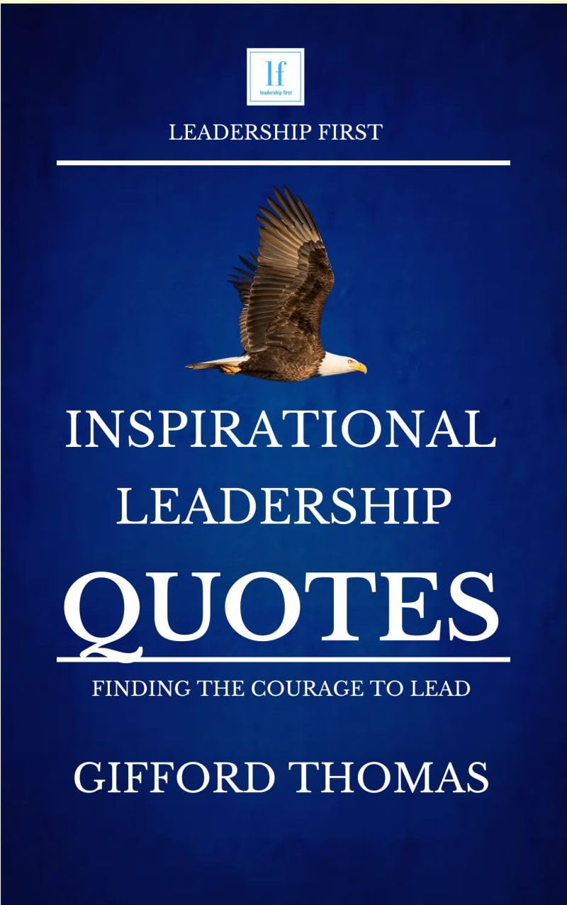 Inspirational Leadership Quotes: Finding The Courage To Lead (English Edition) baixar livro de graça