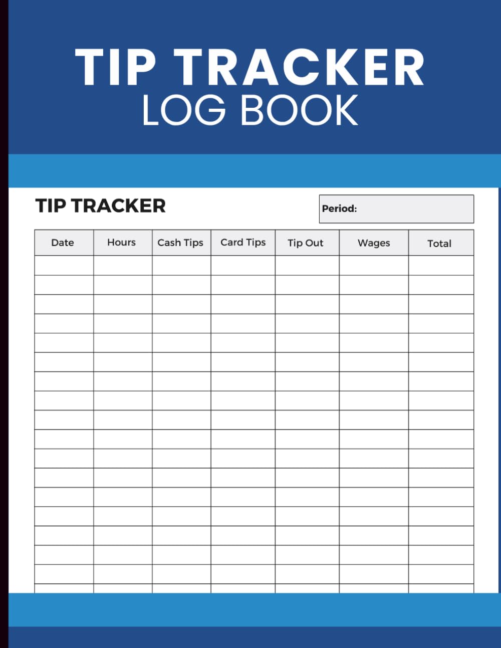Tip Tracker Log Book: Essential Daily Tracker for Servers, Bartenders, Delivery Drivers, and Service Workers to Record Tips, Wages, Hours, and Income baixar o livro de graça
