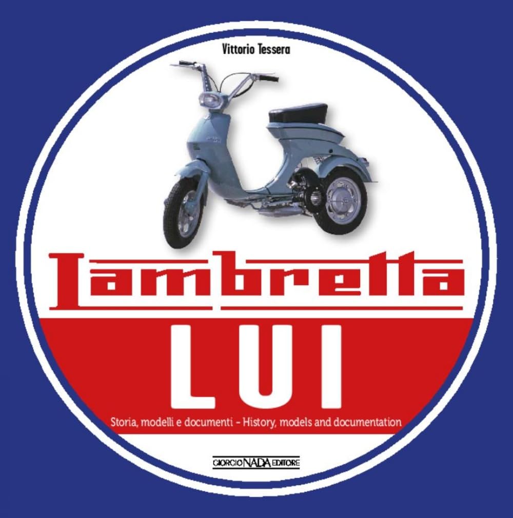 Lambretta Lui: History, Models and Documentation baixar o livro de graça