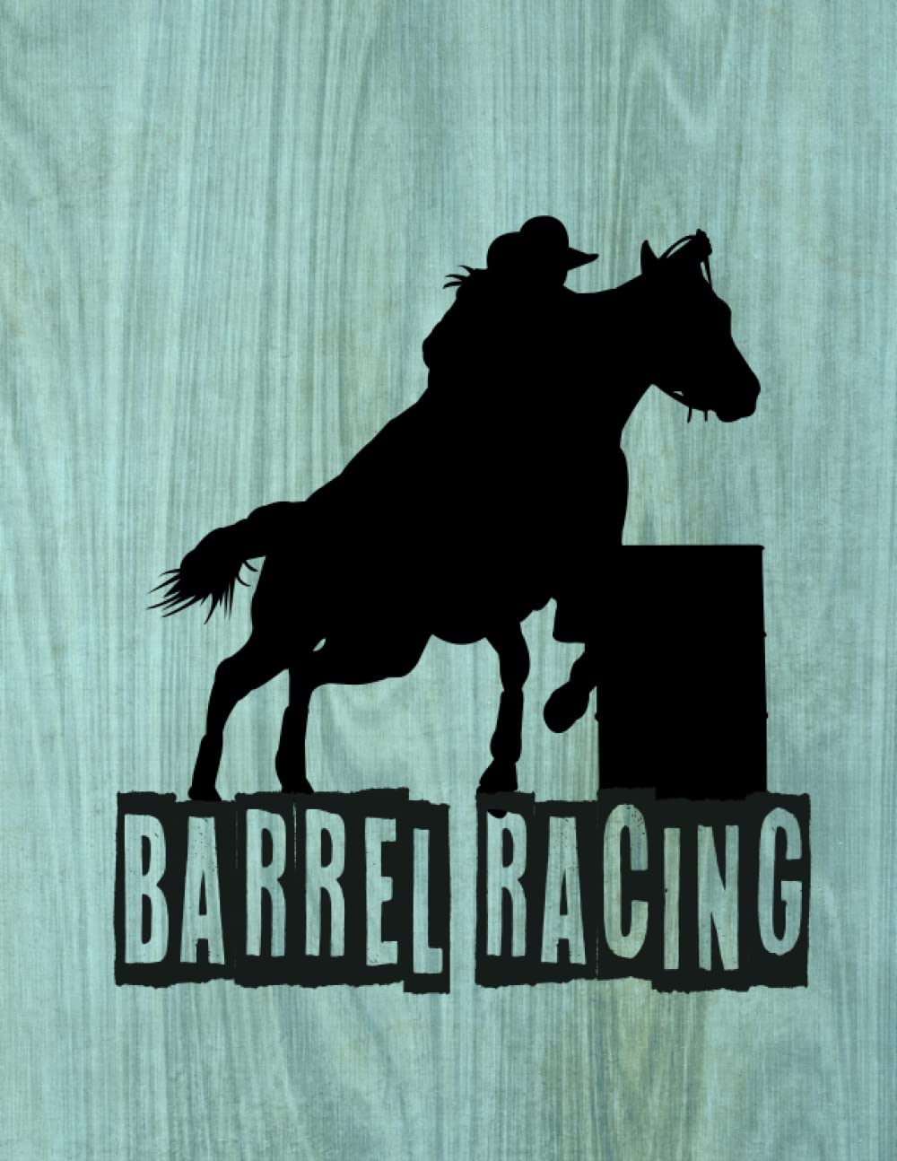 capítulo por capítulo baixar Barrel Racing Logbook: Barrel Racer Tracker,Recording Rodeo, Show, Horse Lovers Log Book