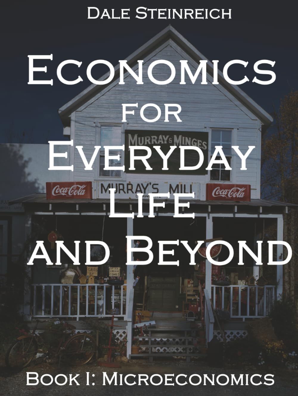 Economics for Everyday Life and Beyond: Book I: Microeconomics baixar o livro de graça