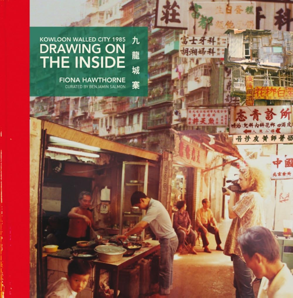ler totalmente Drawing on the Inside: Kowloon Walled City 1985
