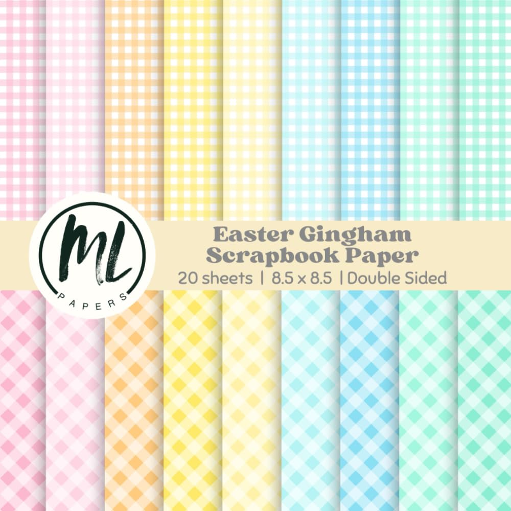 capítulo por capítulo baixar Easter Gingham Scrapbook Paper: Pastel Easter Plaids Scrapbook Paper, Spring Craft Paper for DIY Card Making, Scrapbooking, Junk Journaling, Arts and Crafts for Kids, Double-Sided, 8.5 x 8.5 inch