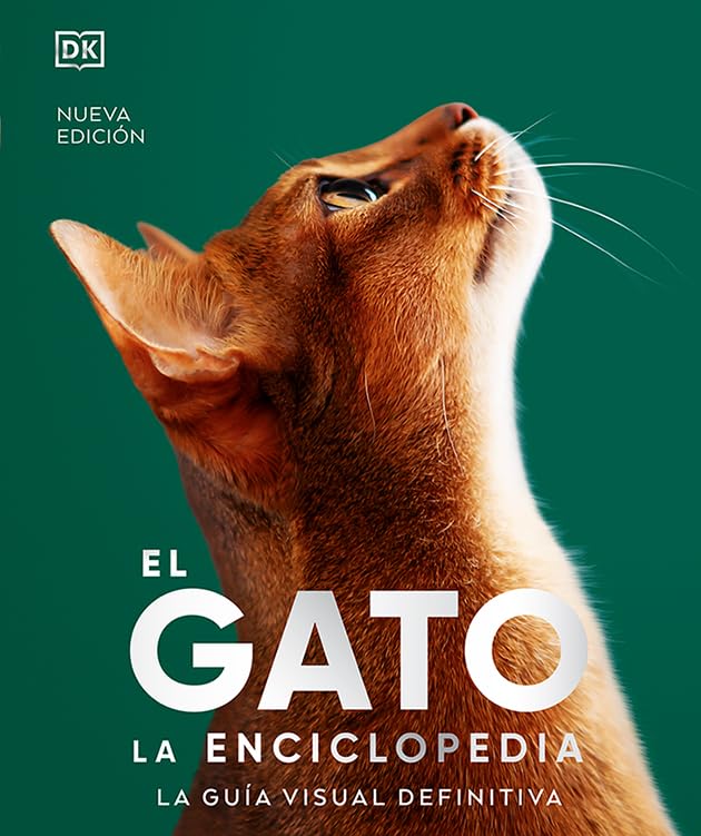 El gato - La enciclopedia (GUIA VISUAL DEFINITIVA)
