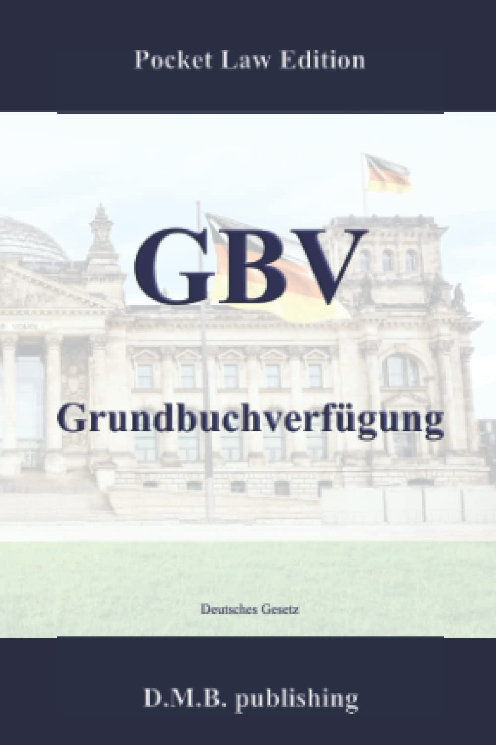 capítulo por capítulo baixar GBV - Grundbuchverfügung: Pocket Law Edition (German Edition)