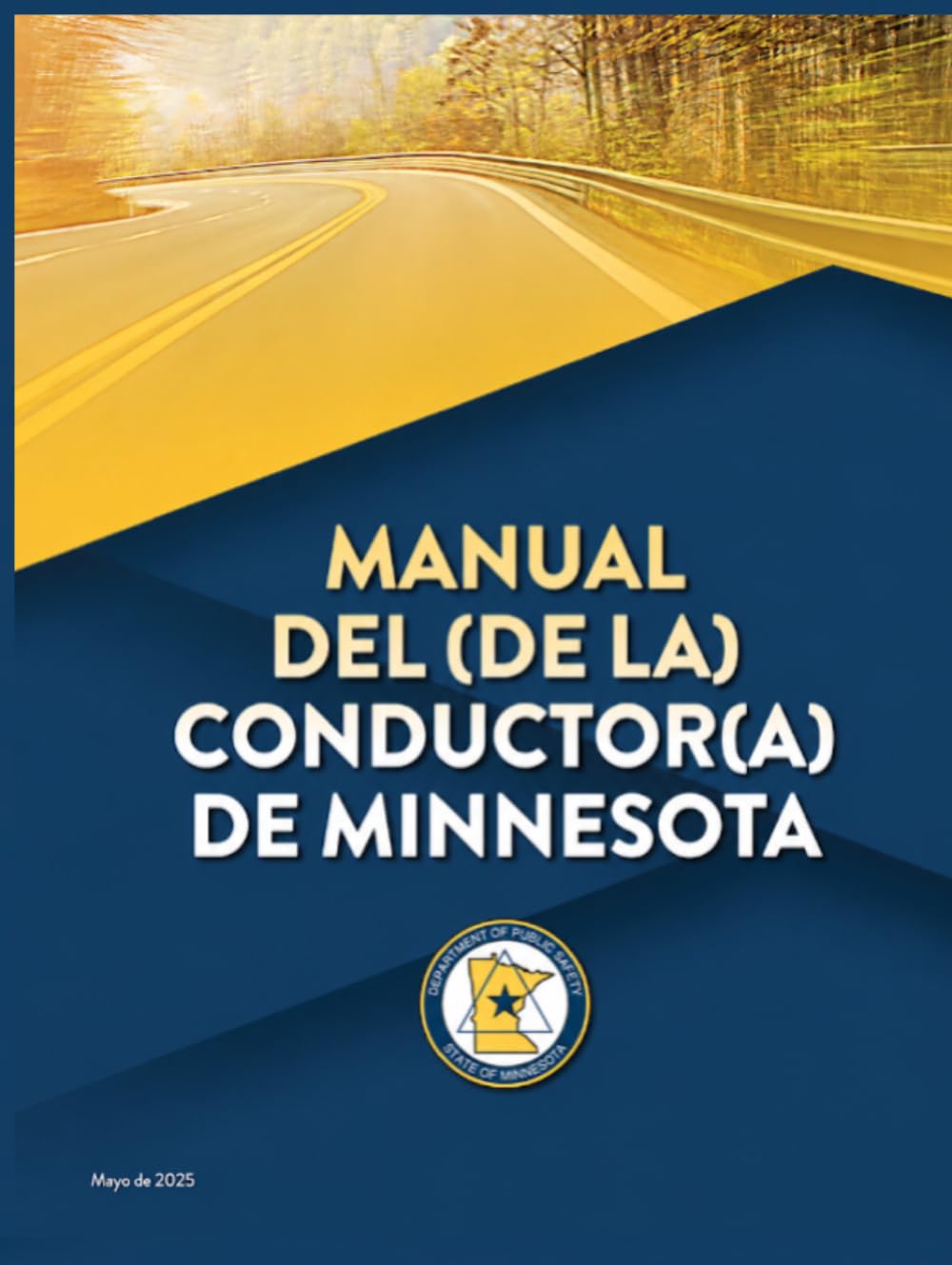 ler totalmente MANUAL DEL (DE LA) CONDUCTOR(A) DE MINNESOTA: Mayo de 2025 (MINNESOTA Driver's Manual (English and Spanish)) (Spanish Edition)