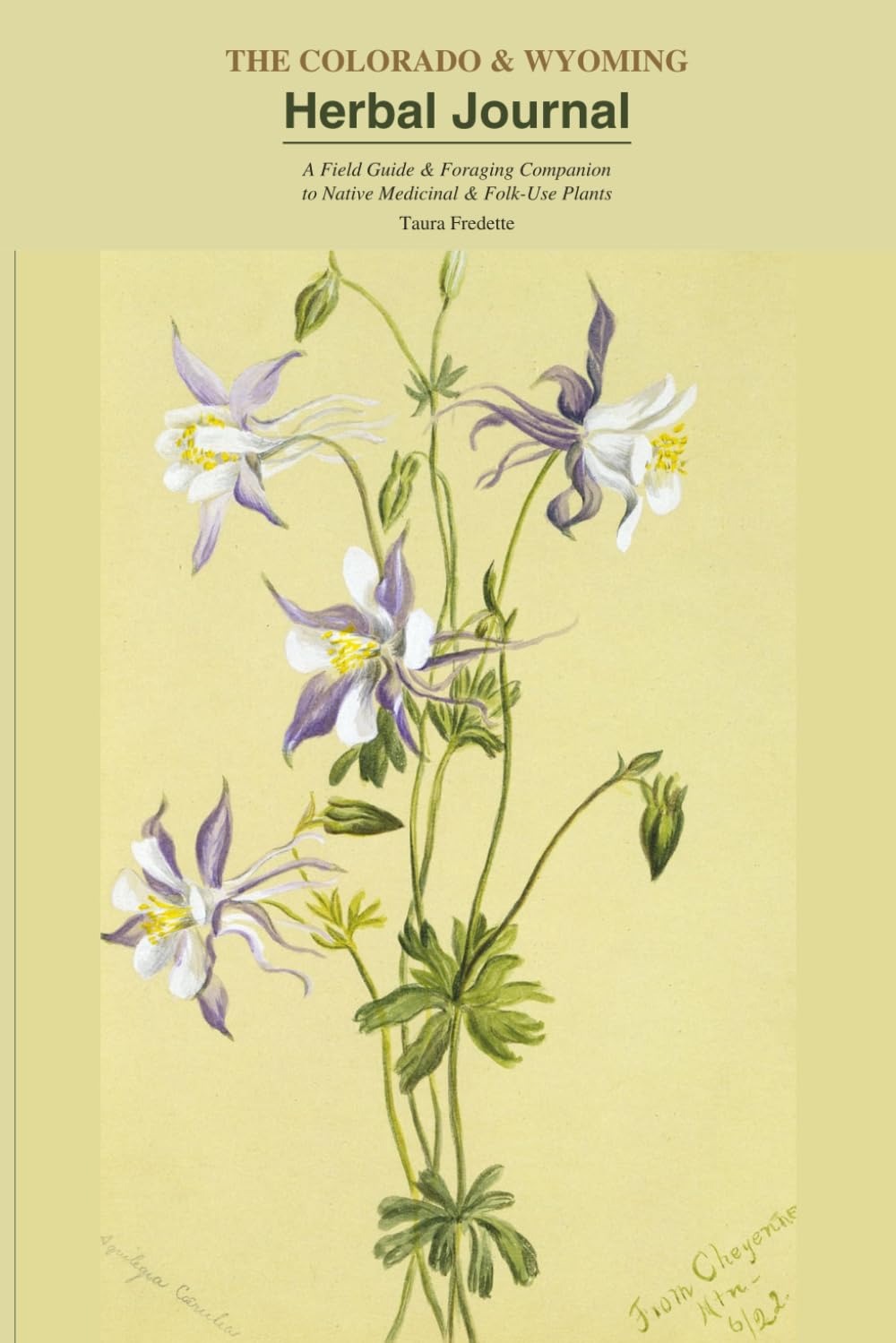 The Colorado & Wyoming Herbal Journal baixar livro de graça