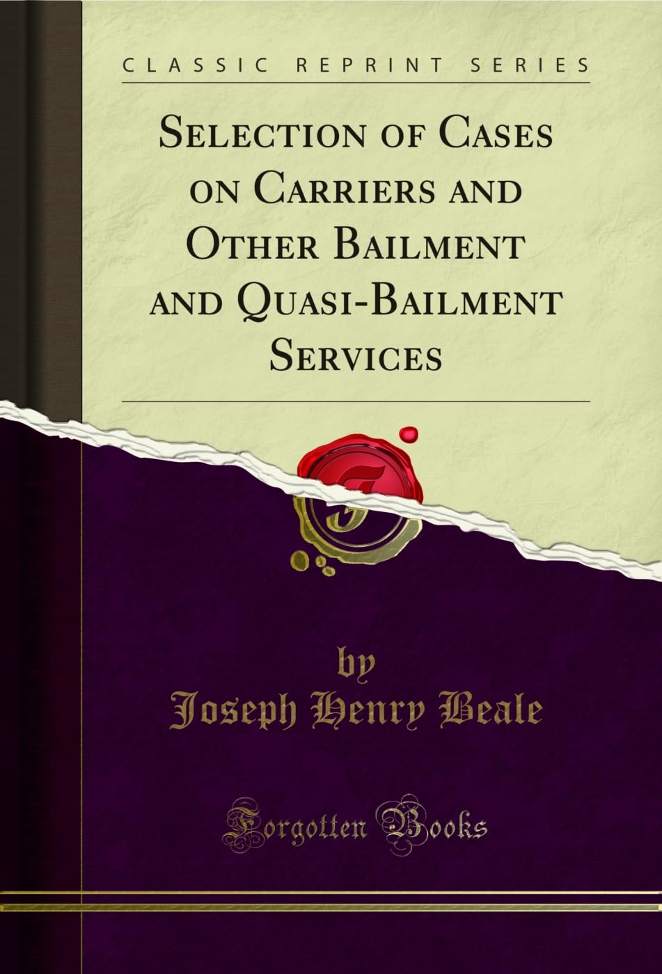 capítulo por capítulo baixar Selection of Cases on Carriers and Other Bailment and Quasi-Bailment Services (Classic Reprint) (English Edition)