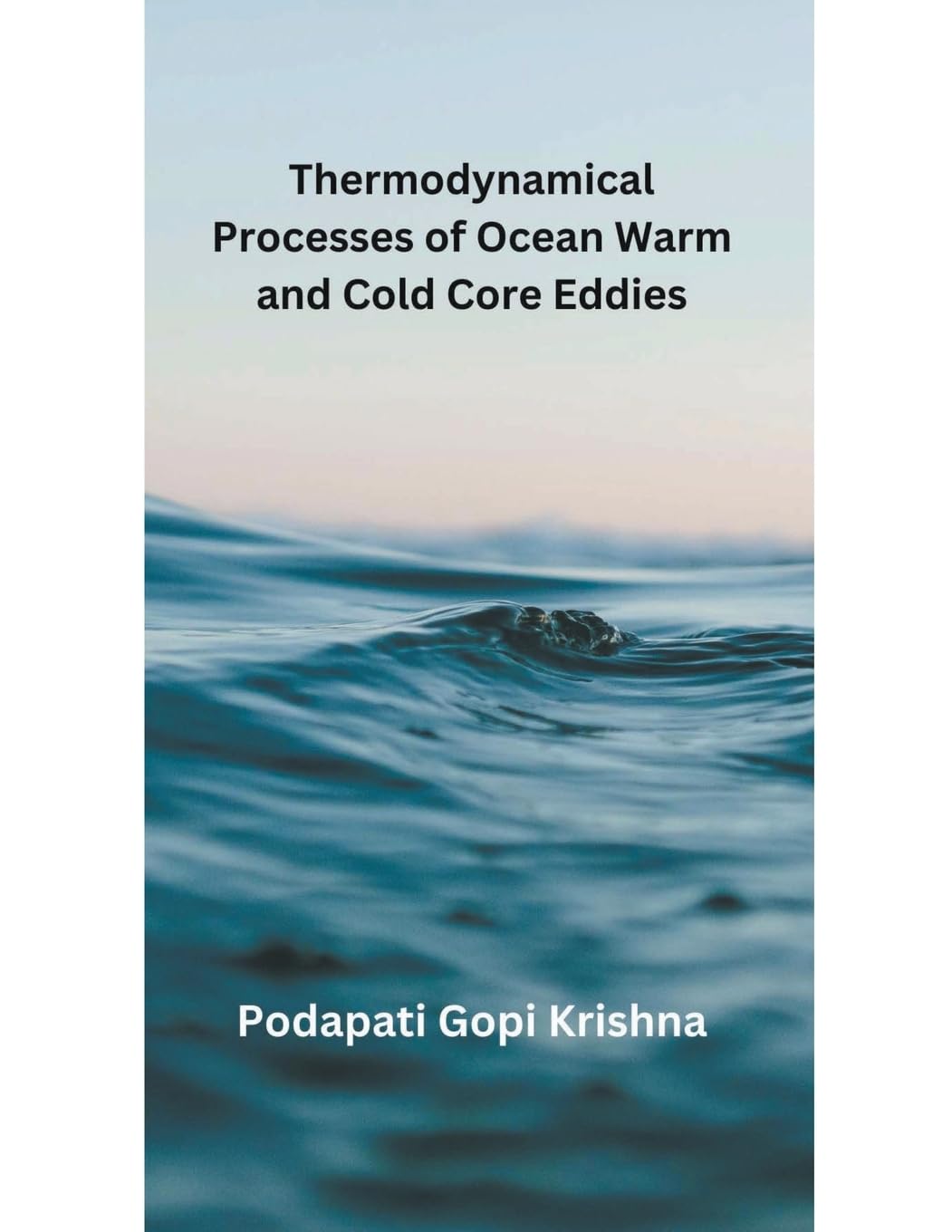 Thermodynamical Processes of Ocean Warm and Cold Core Eddies baixar livro de graça