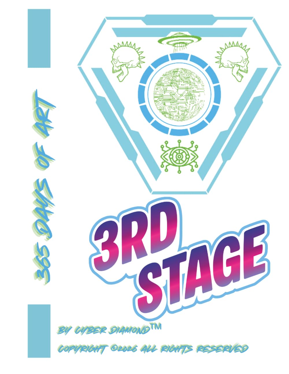 Cyber Diamond Presents: 365 days of Art: 3rd Stage baixar o livro de graça